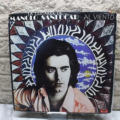 Manolo Sanlucar Al Viento Vinyl Record LP VG Album • $14.97