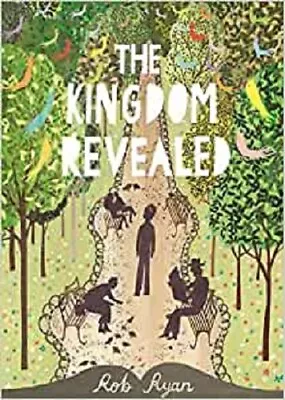 £4.80 • Buy The Kingdom Revealed... By Ryan, Rob, Good, Hardcover 9780091944445