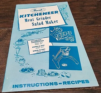 Rival Kitcheneer Meat Grinder Salad Maker Instructions-Recipes Book • $10
