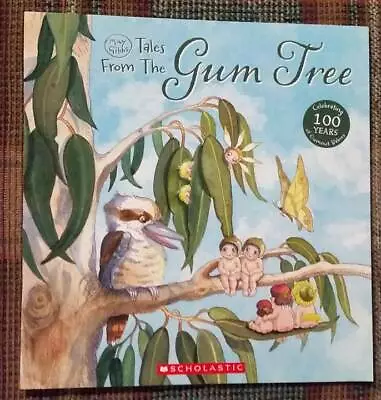 May Gibbs ~ Tales From The Gum Tree  ~ Gumnut Babies  • $7.40