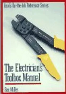 The Electrician's Toolbox Manual Paperback Rex Miller • $5.76