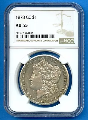 1878 CC NGC AU55 Morgan Silver Dollar $1 US Rare Key Date Coin 1878-CC AU-55 • $394.95