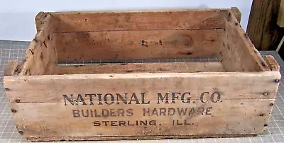 Vintage Wood Box Crate National Mfg. Co. Builders Hardware Sterling Illinois • $35