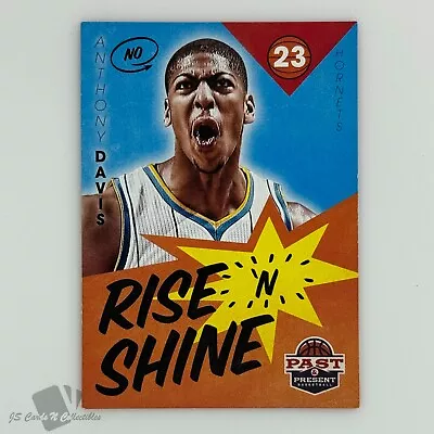 2012-13 Past And Present ANTHONY DAVIS RC Rookie Rise ‘N Shine #64 Hornets *READ • $5.99