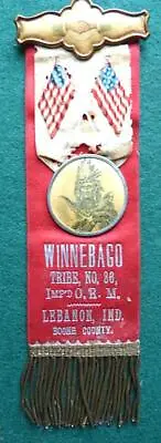 Order Of Redmen Ribbon & Badge - Winnebago Tribe Lebanon Ind. -early 20th Cent • $35