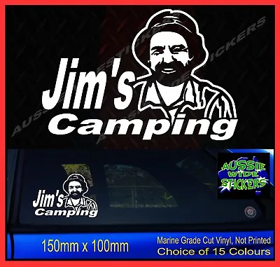JIMS Stickers CAMPING 4x4 Car Caravan Motorhome Accessories Aussie Decal 150mm • $6.90