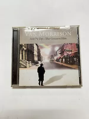 Still On Top - The Greatest Hits By Van Morrison (CD 2007 Exile) • $0.99