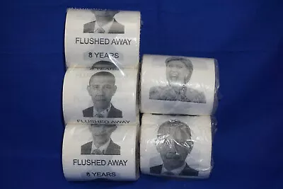 5 Rolls Gag Toilet Paper-4 Obama's 1- Hillary  New In Rolls • $18.88