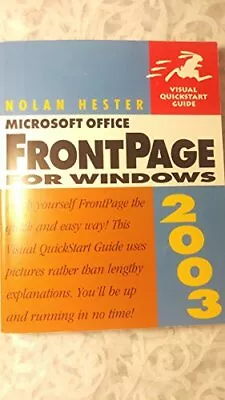 Microsoft Office FrontPage 2003 For Windows: Visua... By Hester Nolan Paperback • $8.67