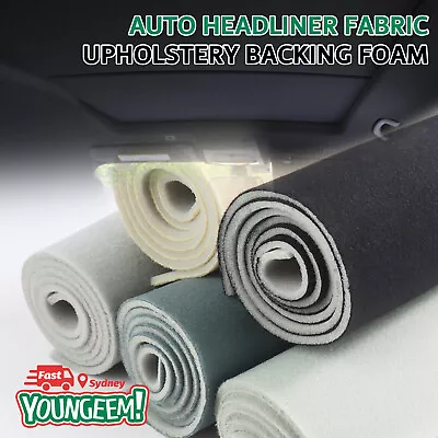 Headliner Fabric Car Hood Roof Lining Restore Foam Back Upholstery Absorb Noise • $7.99
