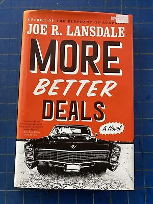 More Better Deals By Joe R. Lansdale (2020 Hardcover) • $5