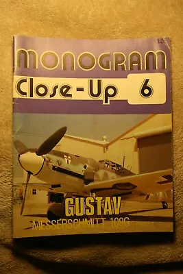 Monogram Close Up Volume 6 Messerschmitt Bf 109 G Gustav Part 1 Good Condition  • $25