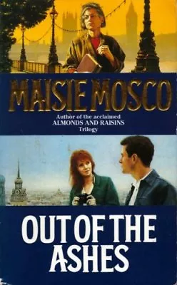 Out Of The Ashes-Maisie Mosco 9780006178842 • £3.63