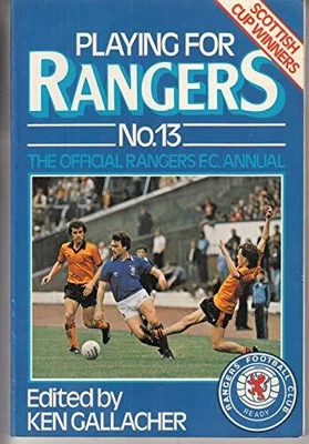 £2711.11 • Buy Playing For Rangers: No. 13-Ken Gallacher