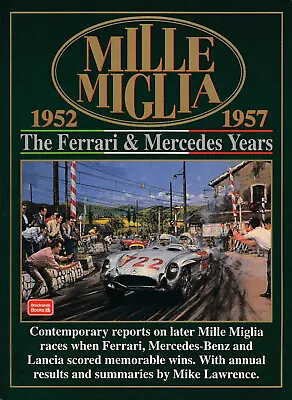 Mille Miglia The Ferrari & Mercedes Years 1952 - 1957 (Brooklands Books) • $51.78