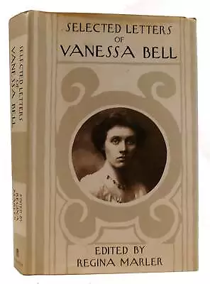 Regina Marler Vanessa Bell SELECTED LETTERS OF VANESSA BELL  1st Edition 1st Pr • $93.45