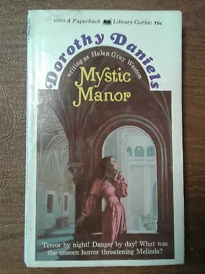 Mystic Manor By Dorothy Daniels Writing As Helen Gray Watson (1972 Paperback) • $60