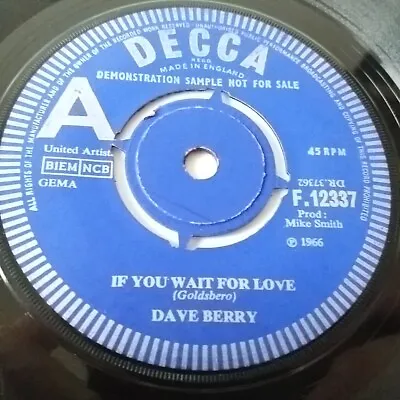 Dave Berry - If You Wait For Love / Hidden - 7  Single Rare 1st Demo • £20