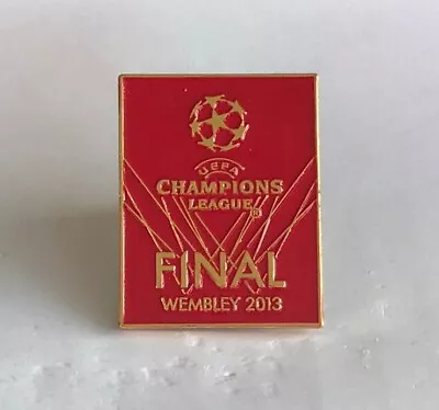 Badge - UEFA CHAMPIONS LEAGUE FINAL WEMBLEY 2013 - B. Dortmund V Bayern Munich • £4.99