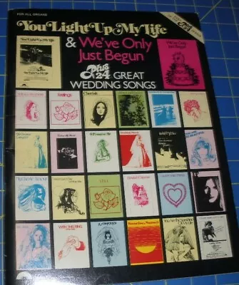 You Light Up My Life & We've Only Just Begun 24 Great Wedding Songs ORGAN MUSIC • $10