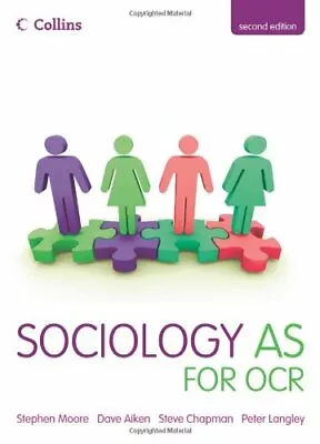 Collins A Level Sociology - Sociology AS For OCR By Pete Langley Steve Chapman • £2.74