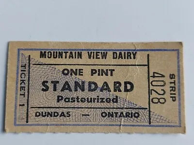 Dundas Ontario Mountain View Dairy GF 1 Pint Milk Ticket TOKEN Coin T.1.P6 • $9.76