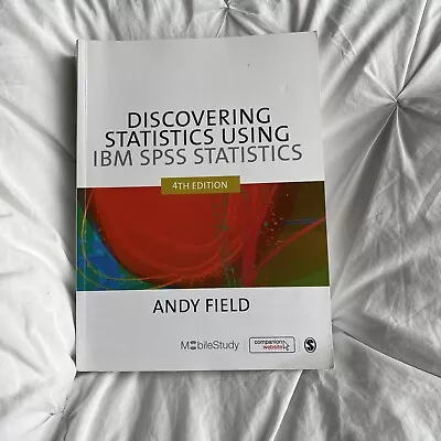 Discovering Statistics Using IBM SPSS Statistics 4th Edition By Andy Field • $6.36