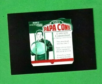 2013 Wacky Packages All New Series 11 {ANS11} Canvas Card  PAPA CON'S  #12 • $1.25