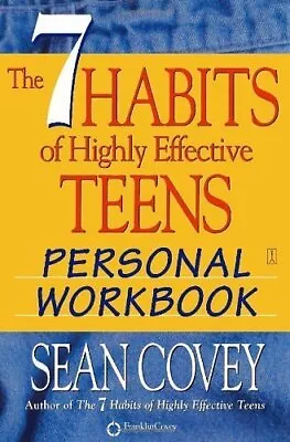 The 7 Habits Of Highly Effective Teens Personal Workbook - Covey Sean - Pap... • $3.82