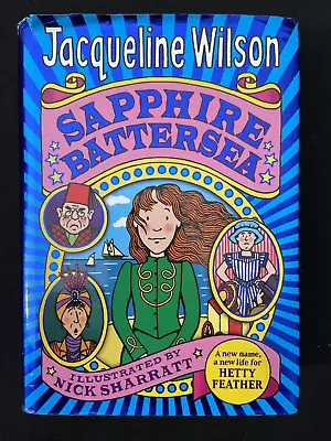 Sapphire Battersea By Jacqueline Wilson (Hardcover 2011) Author Signed Copy • £30