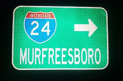 MURFREESBORO Interstate 24 Route Road Sign 18 X12  TENNESSEE Nashville • $49