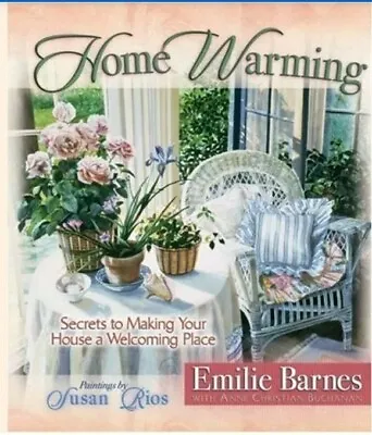 £12 • Buy Home Warming: Secrets To Making Your House A Welcoming Place (Barnes, Emilie)