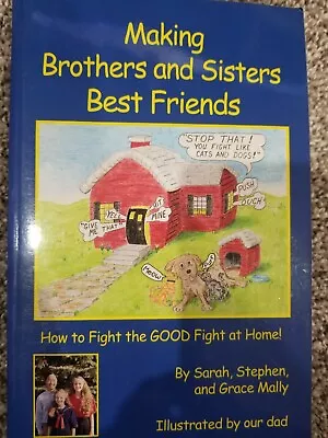 Making Brothers & Sisters Best Friends: How To Fight The GOOD Fight At Home • $5