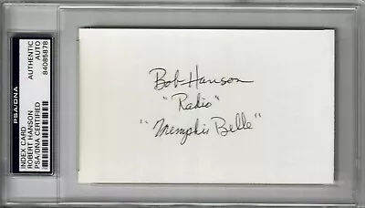 Robert Hanson Signed Index Card Psa Dna 84085878 (d) Wwii Memphis Belle Radio • $99.95