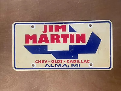 Jim Martin Chevrolet Oldsmobile Cadillac Alma Michigan License Plate Booster • $12.74