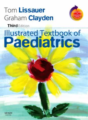 Illustrated Textbook Of Paediatrics: With STUDENT CONSULT Online Access Lissaue • £3.36