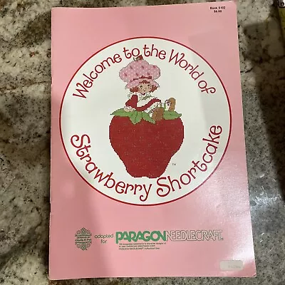 Vintage Strawberry Shortcake Cross Stitch Paragon Needlecraft Book 1985 Rare • $29.95