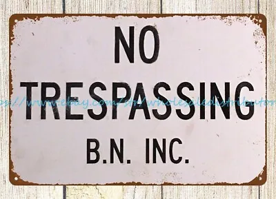 Burlington Northern Railroad No Trespassing Metal Tin Sign Metal Posters • $18.96