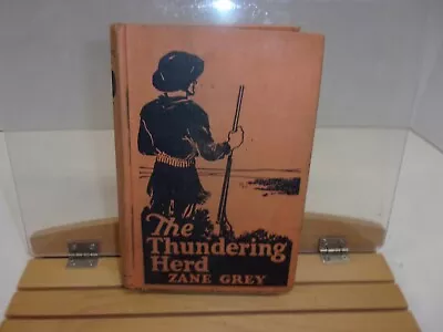 The Thundering Herd By Zane Grey 1925 Harper & Brothers Publishers • $17.99