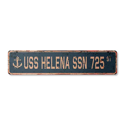 USS HELENA SSN 725 Vintage Street Sign Us Navy Ship Veteran Sailor Rustic Gift • $21.99