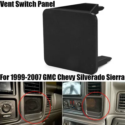 For 1999-2007 GMC Chevy Silverado Sierra Vent Switch Panel Not LED Switches 3d • $15.99