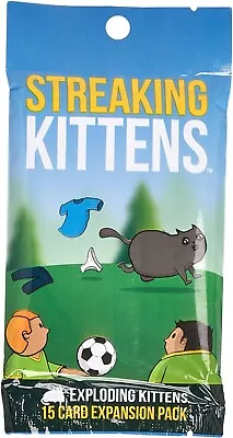 Exploding Kittens Streaking Kittens Expansion Card Game . • $14.35