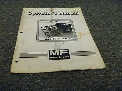 Massey Ferguson MF1031 Field Cultivator Owner Operator Manual User Guide • $104.30