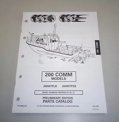 Parts Catalog OMC Evinrude Johnson Outboard 200 COMM Models Stand 08/1992  • $21.18