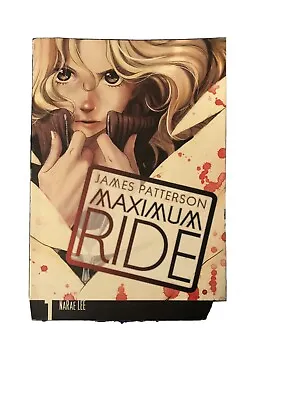 Maximum Ride:Manga Volume 1 By James Patterson • $10