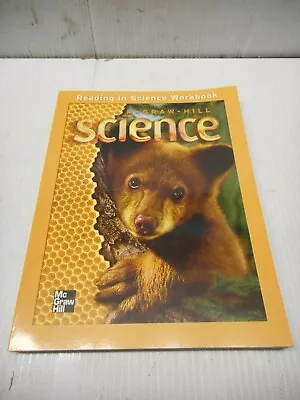 McGraw-Hill Science Reading In Science Workbook 0022801537 • $4.97