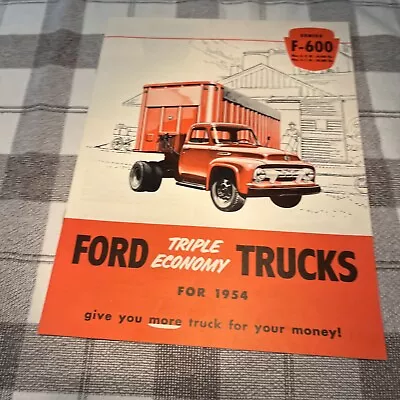 1954 Ford Triple Economy Trucks F-600 Original Dealer Sales Brochure • $20