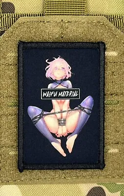 Waifu Material Anime Girl Morale Patch / Military ARMY Tactical Hook & Loop 197 • $8.99