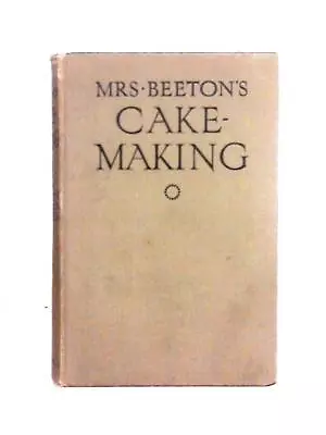 Mrs Beeton's Cake-Making (Isabella Beeton) (ID:27422) • $23.15