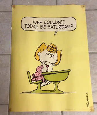 Vtg 1960 Poster Peanuts Schulz Sally Brown Snoopy Why Couldn’t Today Be Satu • $445.50